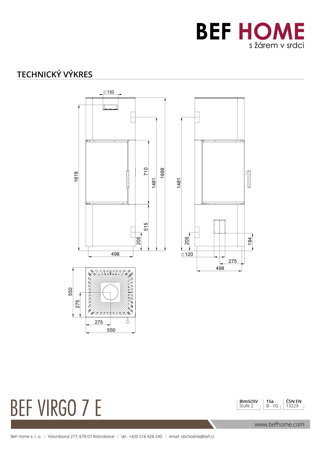 Soba semineu Bef Virgo 7E